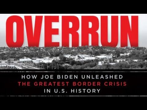 Todd Bensman OVERRUN ... the Greatest Border Crisis in U.S. History