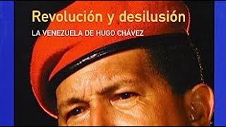 Carlos Blanco on Venezuela's Chávez Revolution and Subsequent Disillusionment
