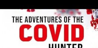 Adventures of the COVID Hunter: Dr. Joseph Varon, MD Joseph Varon, MD; Adventures of the COVID HUNTER