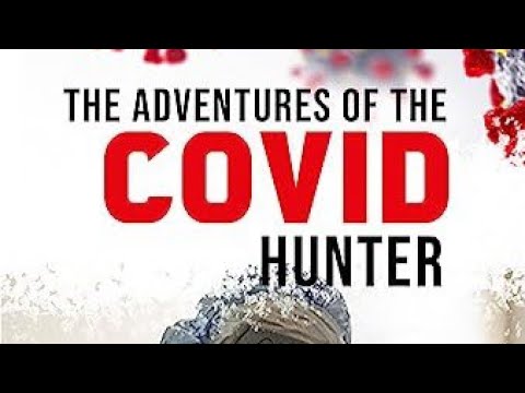 Joseph Varon, MD; Adventures of the COVID HUNTER