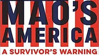 Xi Van Fleet Mao's America A Survivor’s Warning Critical race theory's Marxist roots
