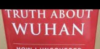 Andrew Huff “The Truth About Wuhan: …the Biggest Lie in History.”