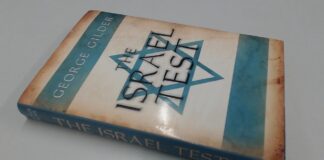 George Gilder’s “The Israel Test”: The Politics of Envy