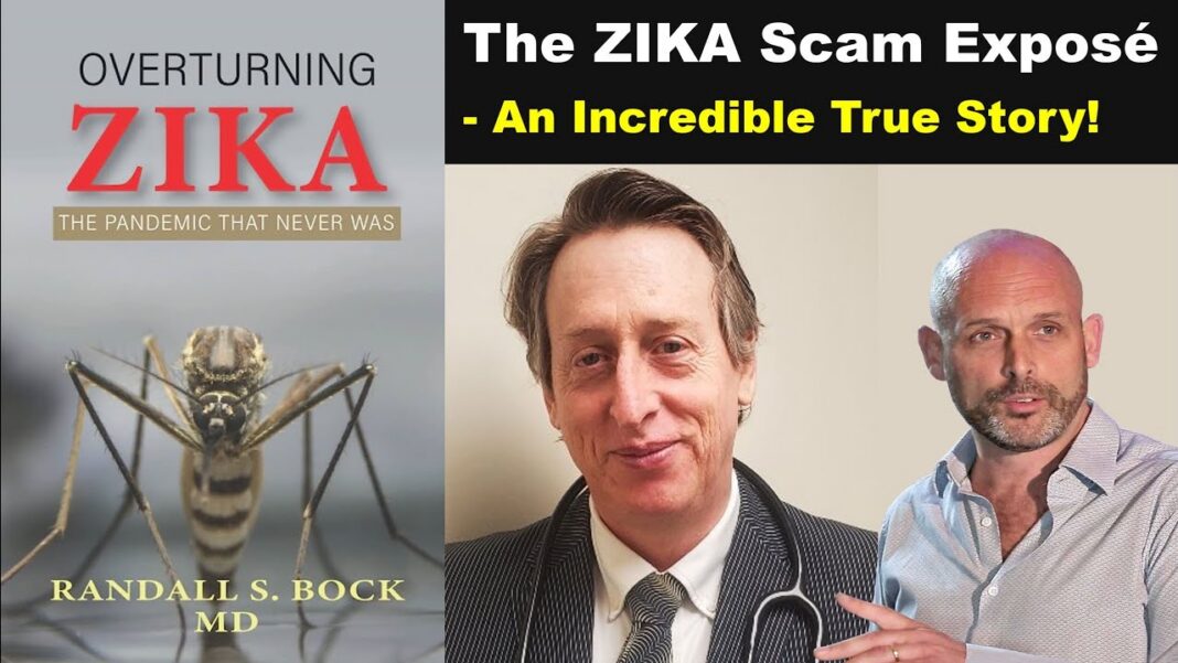 The ZIKA Virus Scam – Hard Exposรฉ with Dr. Randall S. Bock! The ZIKA Virus Scam – Hard Exposรฉ with Dr. Randall S. Bock!