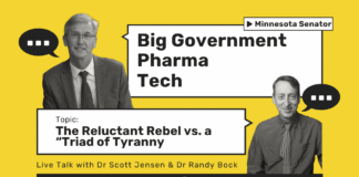 Dr. Scott Jensen: The Reluctant Rebel vs. a “Triad of Tyranny: Big Government, Tech, Pharma” Dr Scott Jensen