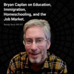bryan-caplan-on-education-immigration-homeschooling-and-the-job-market-cover