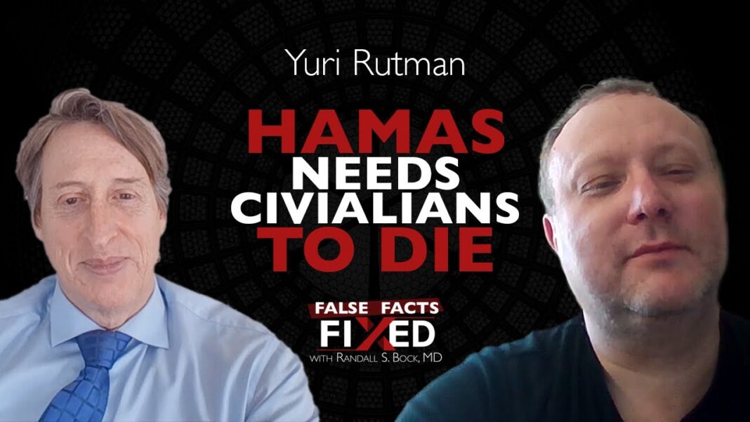 Hamas Needs Civilians to Die Hamas Needs Civilians to Die