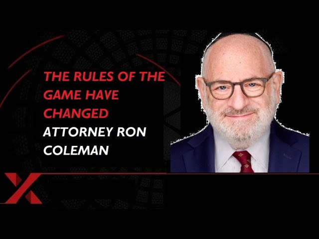 The Rules of the Game Have Changed: Attorney Ron Coleman on Accountability in American Politics The Rules of the Game Have Changed: Attorney Ron Coleman on Accountability in American Politics