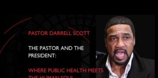 Dr. Darrell Scott: WHERE PUBLIC HEALTH MEETS THE HUMAN SOUL Pastor Darrell Scott health policy discussion