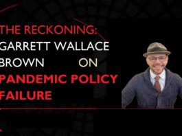 COVID-19 pandemic policy failure explained by Professor Garrett Wallace Brown