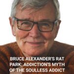 bruce-alexanders-rat-park-addictions-myth-of-the-soulless-addict-cover