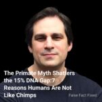 the-primate-myth-shatters-the-15-dna-gap7-reasons-humans-are-not-like-chimps-cover