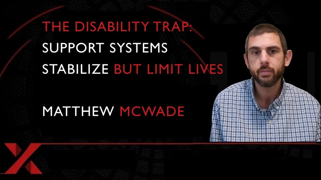 Disability Benefits: When Support Becomes a Trap Disability benefits and the challenge of returning to work and independence