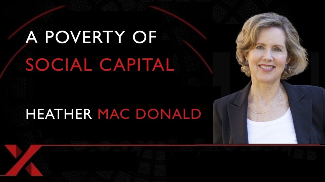 Social Capital and Teen Takeovers: Heather Mac Donald Heather Mac Donald discusses social capital, teen takeovers, parenting, and law and order