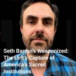 seth-barrons-weaponized-the-lefts-capture-of-americas-sacred-institutions-cover